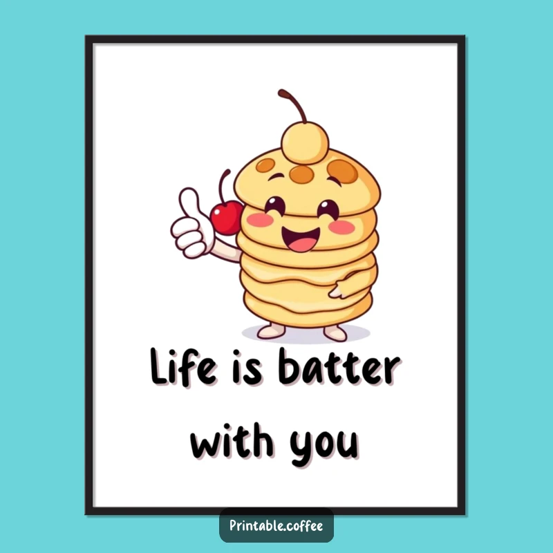Free Printable Wall Art: Pancake Cheer! Hilarious Downloadable Decor for a Happy Space.