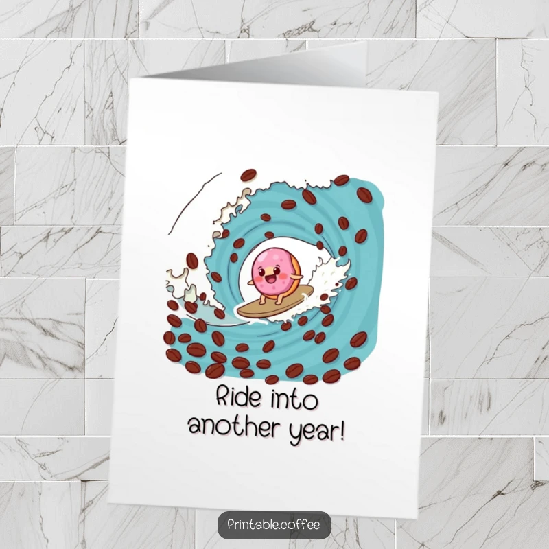 Funny Free Printable Birthday Card: Jelly donut character surfing a giant coffee bean wave, showing adventurous birthday spirit.