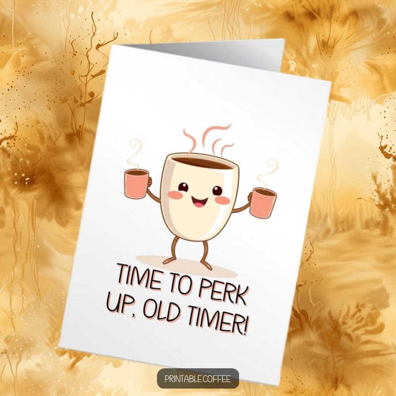 Funny Free Printable Birthday Card: Smiling coffee cup character with tiny legs juggling steaming mugs, a joyful and energetic birthday design.