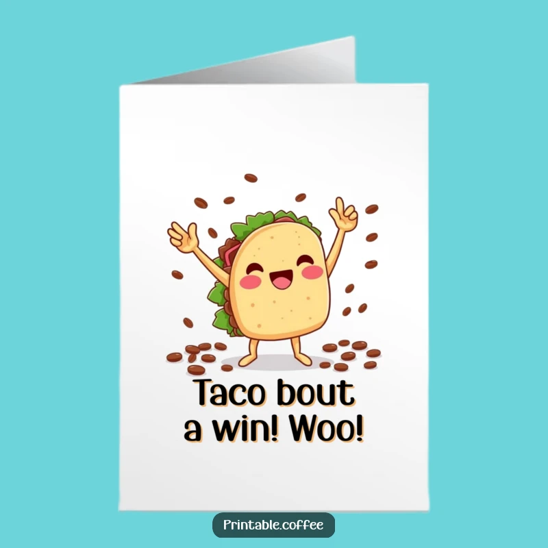 Free Printable Congrats Card: Dancing Taco Victory, Downloadable Celebration Art