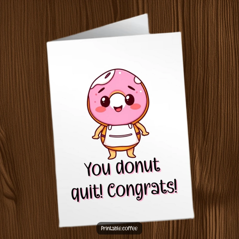 Funny Free Printable Congratulations Card: A happy donut character in a barista apron, celebrating success.