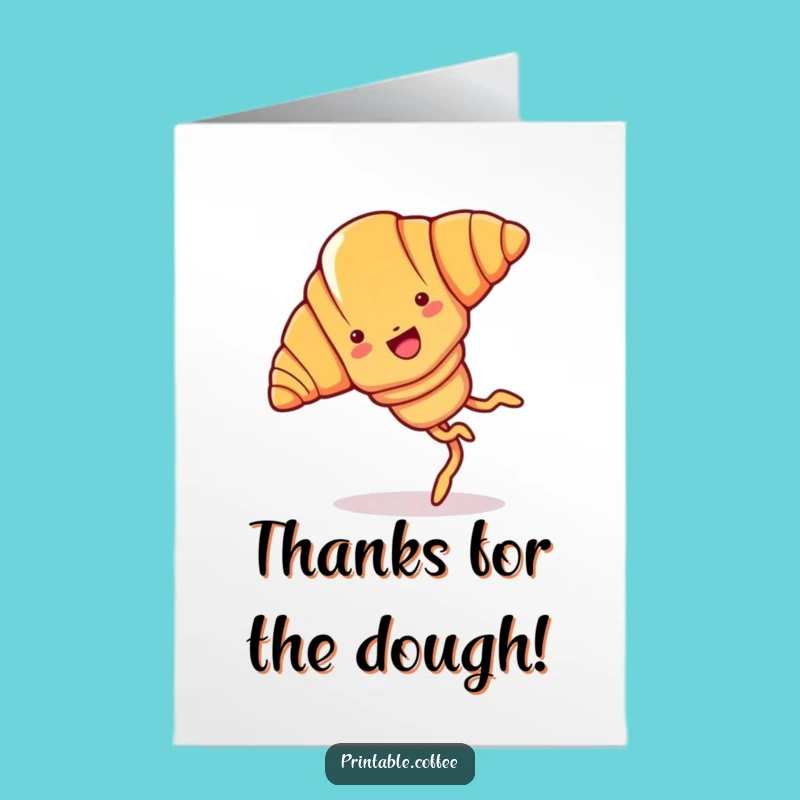 Free Printable Croissant Thank You Card: Funny Cartwheel Baker Downloadable