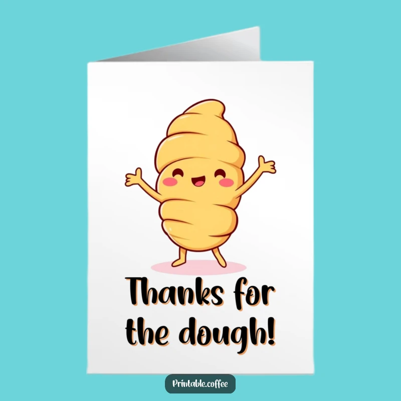 Free Printable Thank You Card: Croissant Groove! Express Gratitude with this Funny Downloadable Design.