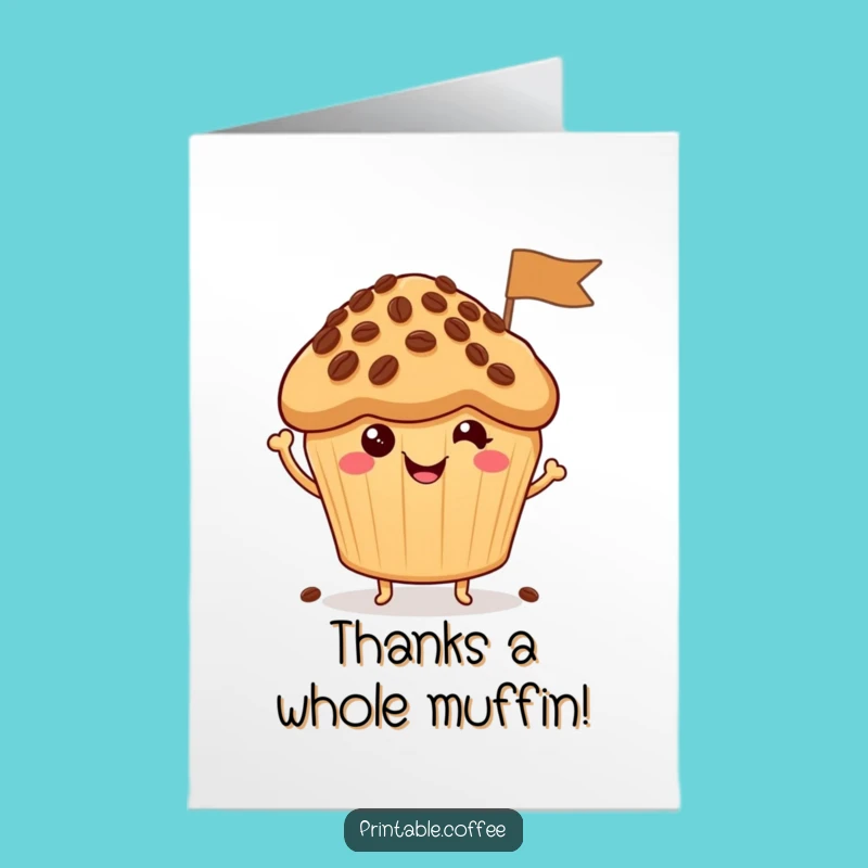 Free Printable Thank You Card: Muffin Coffee Flag Funny Downloadable Gift